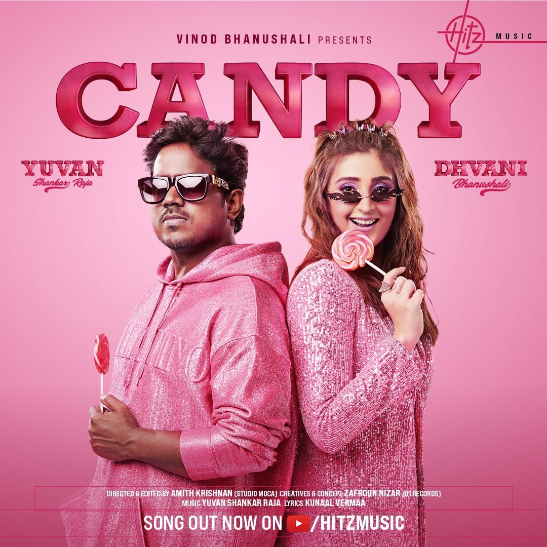 Dhvani Bhanushali X Yuvan Shankar Raja's Candy is out now on Vinod ...